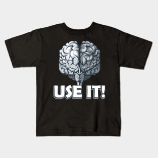 Brain Use It! Sarcasm Humor Kids T-Shirt